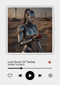 Song : Lost Souls Of Tastes